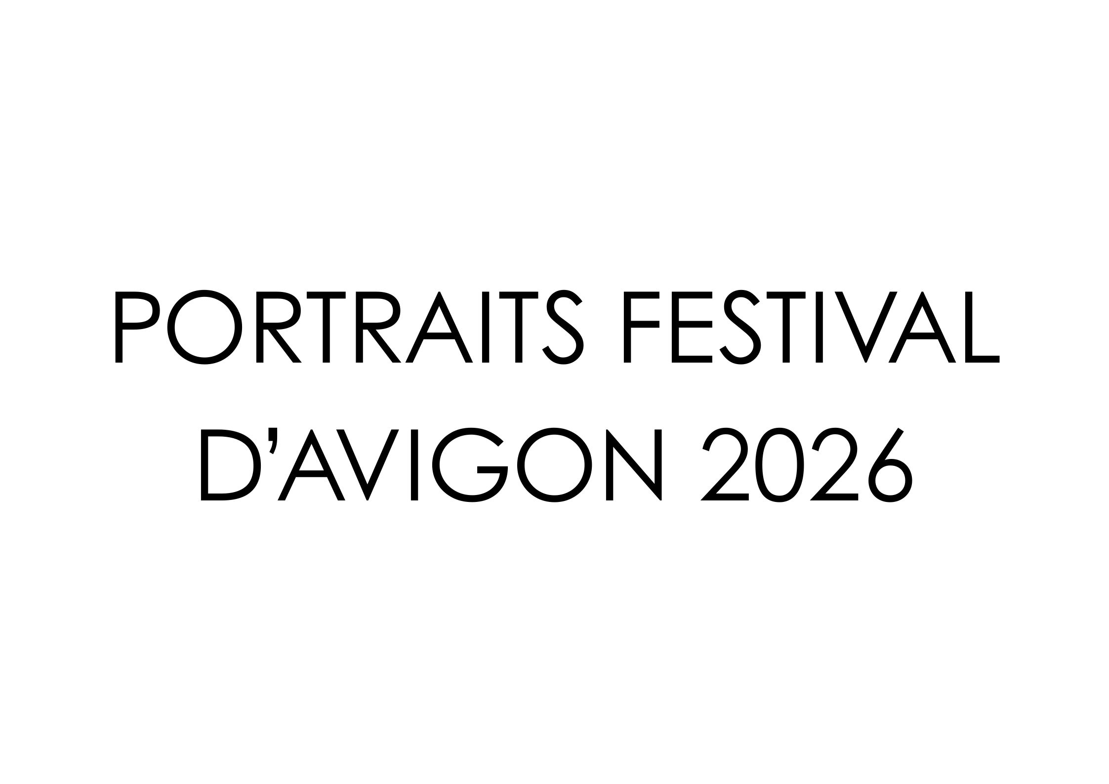 Portraits festival d'Avignon 2026